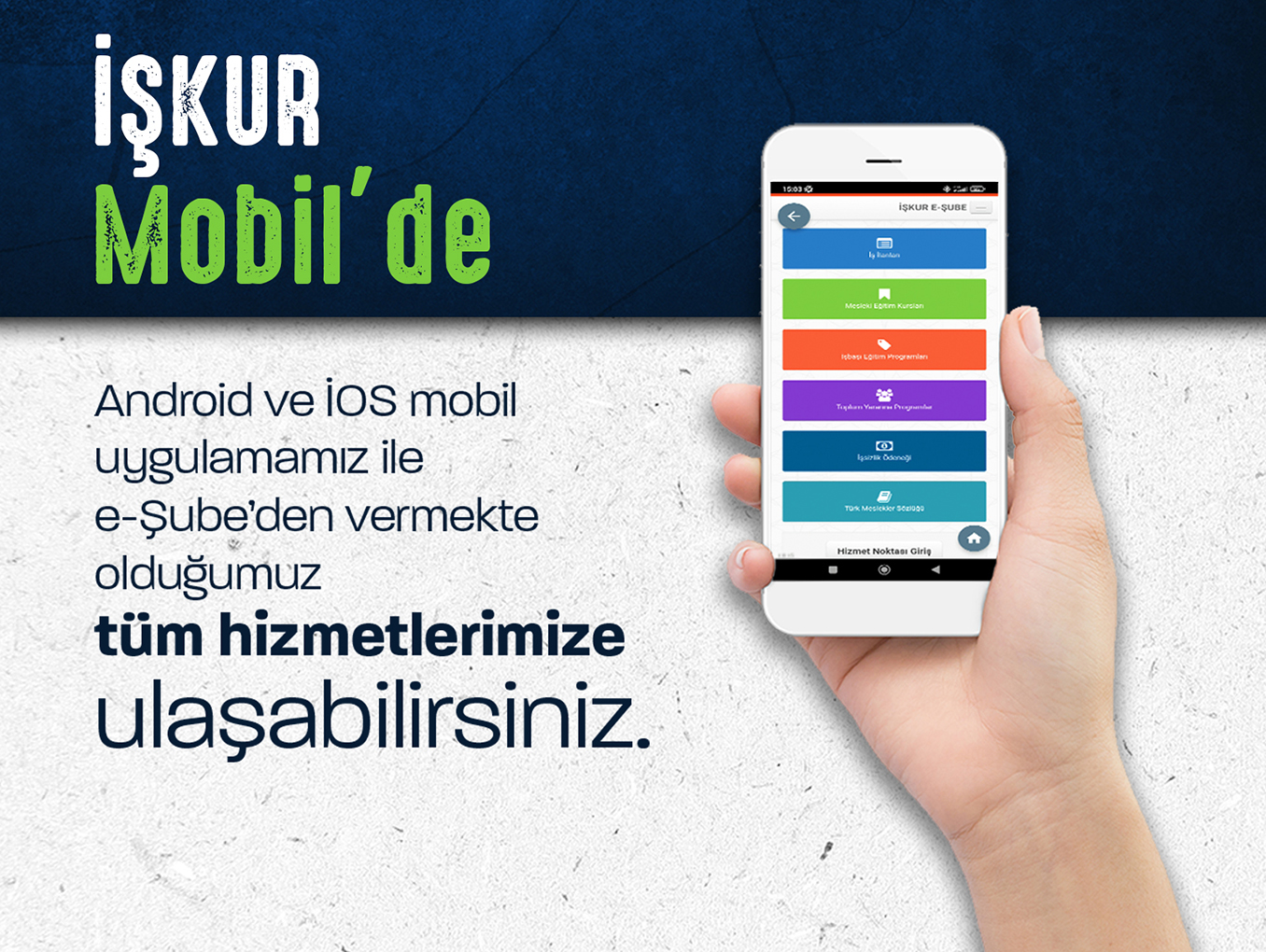 İŞKUR Hizmetleri Mobil Uygulamada